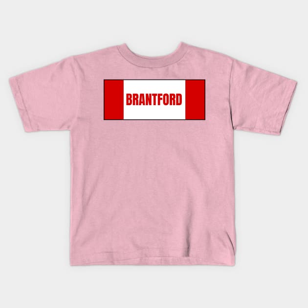 Brantford City Ontario in Canadian Flag Colors Kids T-Shirt by aybe7elf